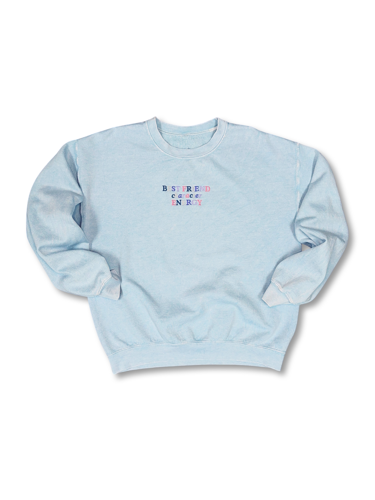 BEST FRIEND ENERGY CREWNECK